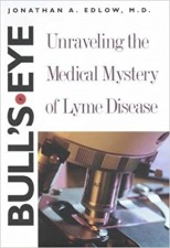 Bull’s Eye – Unraveling The Medical Mystery Of Lyme Disease